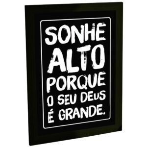 Quadro Decorativo Sonhe Alto Por Que Seu Deus É Grande Poster Quarto Sala