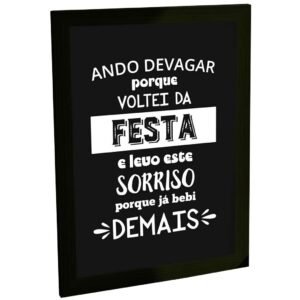 Quadro Decorativo Engraçado Ando Devagar Levo Esse Sorriso Decoração Poster