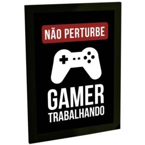 Quadro Decorativo Não Perturbe Gamer Trabalhando