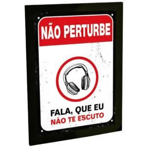 Quadro Decorativo Não Perturbe Estou De Fone Decoração Quarto
