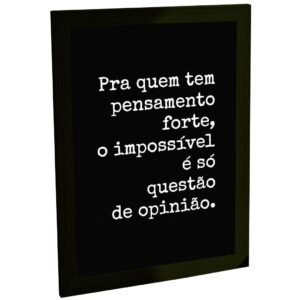 Quadro Decorativo Frase Motivacional Para quem tem Pensamento Forte Sala Quarto Escritório Decoração Poster Inspiração Motivacional Mensagem
