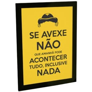 Quadro Decorativo Frases Se Avexe Não Tipografia Amarela Decoração Poster Quarto Sala