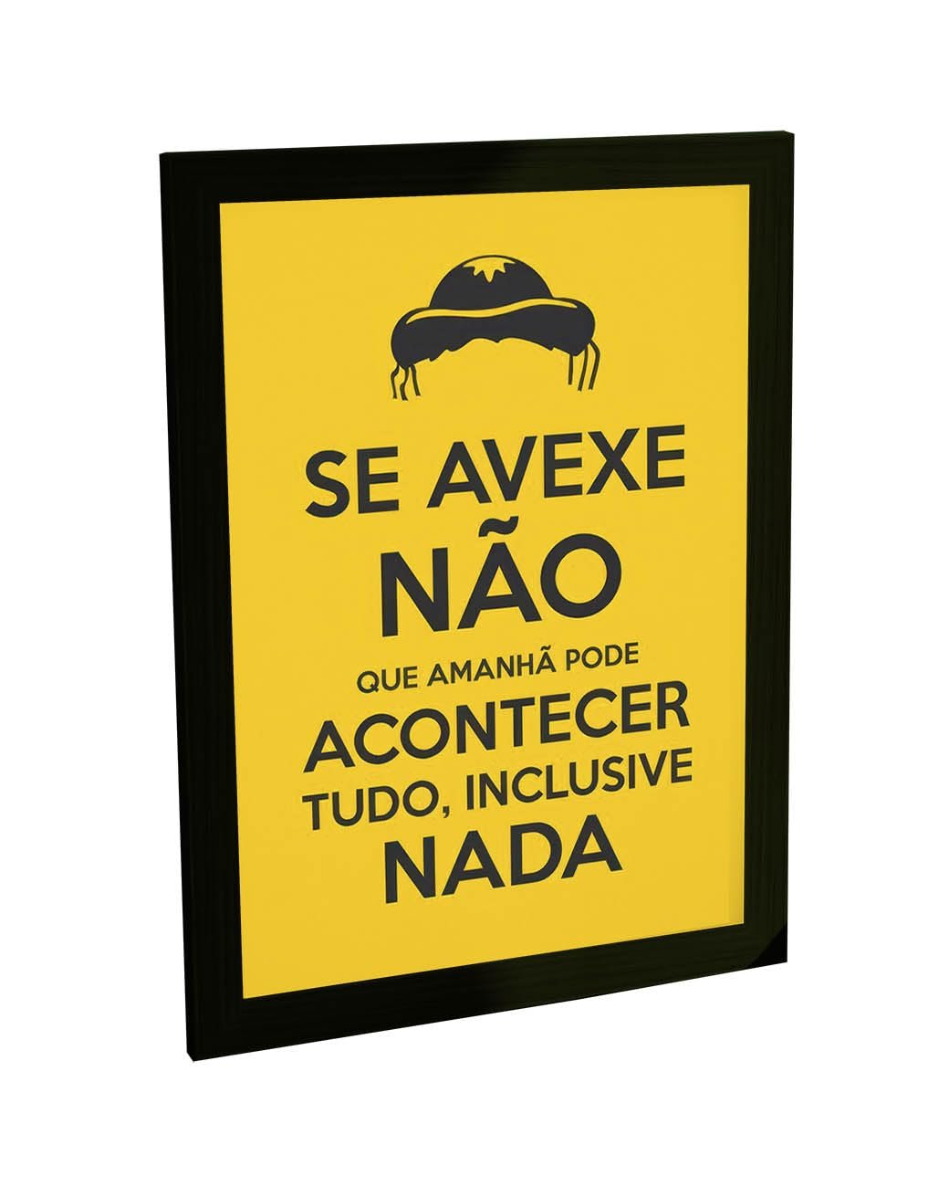 Quadro Decorativo Frases Se Avexe Não Tipografia Amarela Decoração Poster Quarto Sala